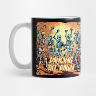 Dancing  til Dawn Mug